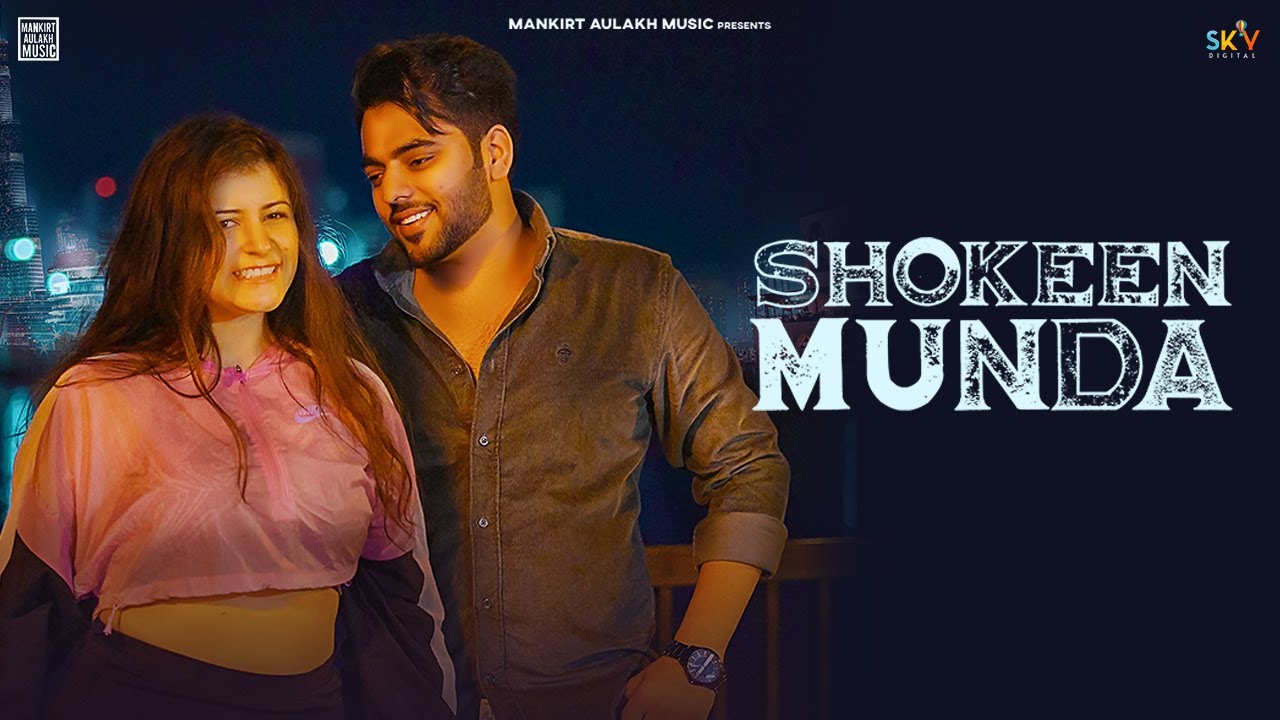 Shokeen Munda Lyrics | Samrit Sandhu