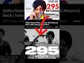 295 Return Sidhu Moose Wala Sidhu Moose Wala 295