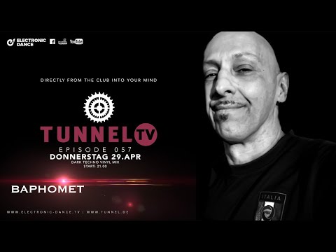 Tunnel TV ep057 - BAPHOMET - From Tech To Dark Vinyl-Set