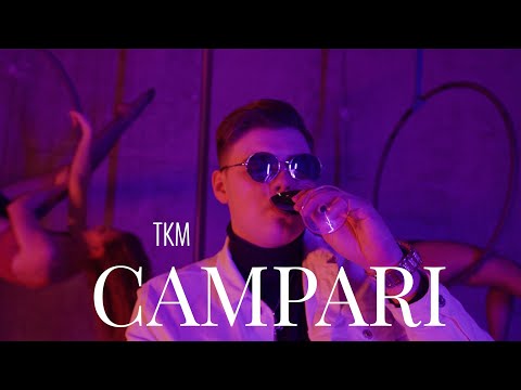 TKM - Campari [official video]