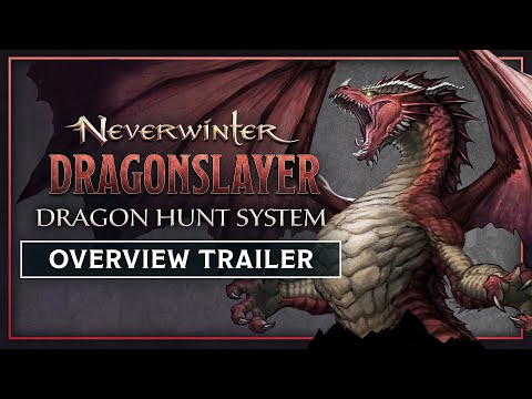 Neverwinter: Dragonslayer – Dragon Hunt System Overview Trailer