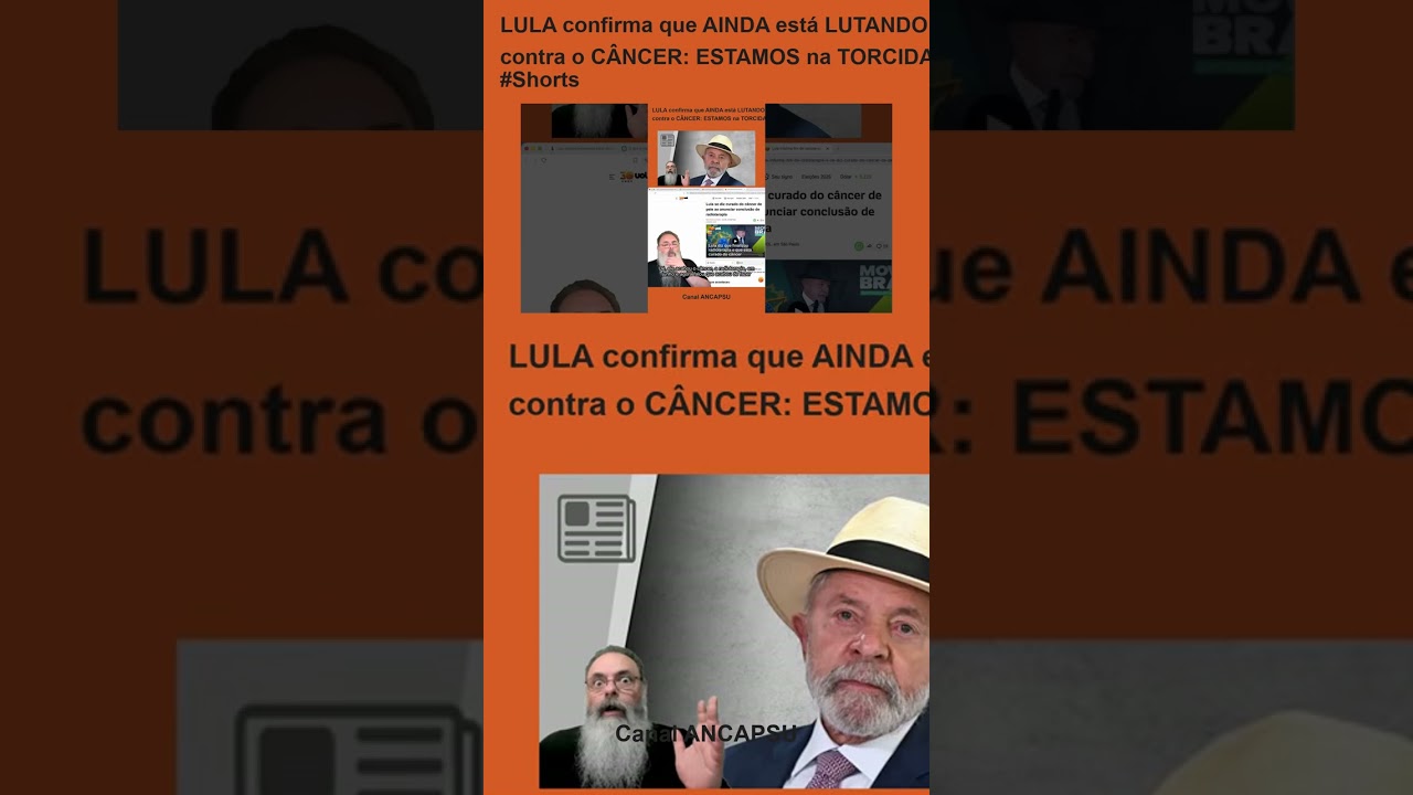 LULA confirma que AINDA está LUTANDO contra o CÂNCER: ESTAMOS na TORCIDA #Shorts #Shorts