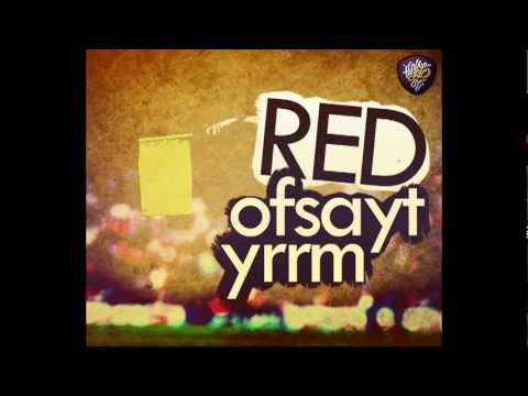 Red - Ofsayt Yrrm ( Diss Mualif & Arslantürk )