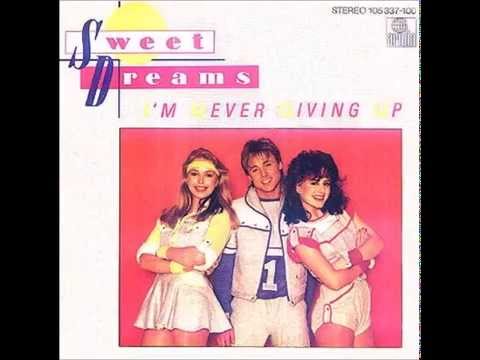 1983 Sweet Dreams - I'm Never Giving Up
