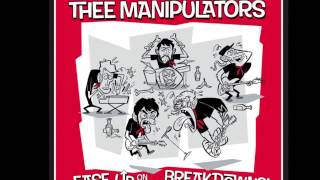 Thee Manipulators - It's Gonna Be Alright