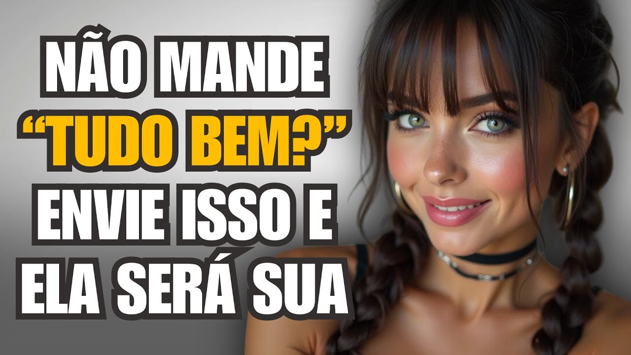 MULHER Nenhuma Resiste a Essas 5 Mensagens no Whatsapp!