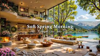 Relaxing Piano Jazz with Soft Spring Morning Ambience | Serene Living Room Jazz for Stress Relief