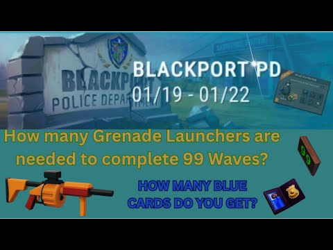 Blackport PD 99 Waves Explained | Grenade Launcher Method + Blue Card Rewards | LDoE