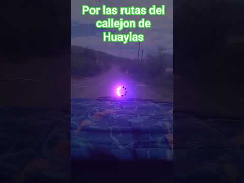 POR LAS RUTAS DEL RECUERDO.  CALLEJÓN DE HUAYLAS  ANCASH.