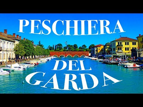Peschiera del Garda - Gardasee, Italien: Was, wie und warum man ihn besuchen sollte