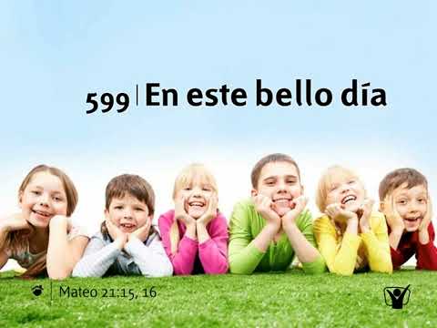Himno 599 - En este bello día | Himnario Adventista Nuevo