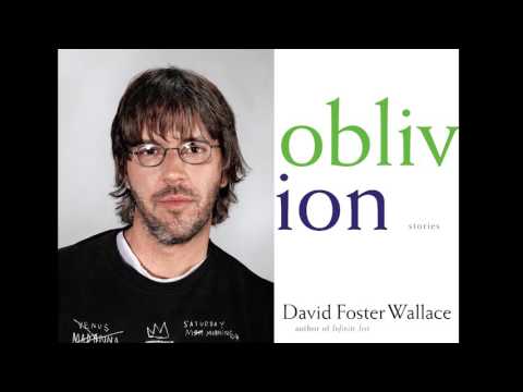 download lagu mp3 mp4 Oblivion David Foster Wallace, download lagu Oblivion David Foster Wallace gratis, unduh video klip Oblivion David Foster Wallace