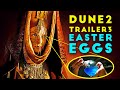 Everything You Missed In DUNE PART TWO Trailer 3!