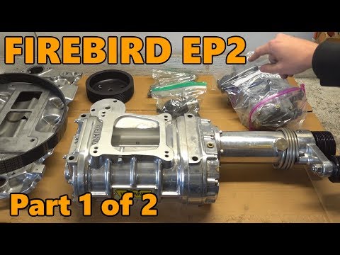 1978 Firebird Weiand 144 Supercharger Prep (Ep.2 Part 1 of 2)