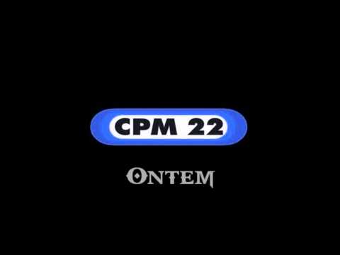 CPM 22 - Ontem
