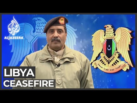 Libyan forces loyal to Haftar announce conditional ceasefire