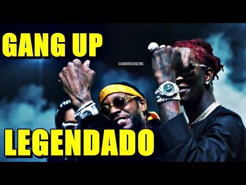 Young Thug, 2 Chainz, Wiz Khalifa & PnB Rock - Gang Up Legendado