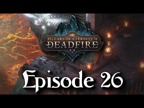 Pillars of Eternity II: Deadfire - Episode 26