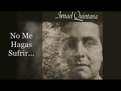NO ME HAGAS SUFRIR - ISMAEL QUINTANA/EDDIE PALMIERI