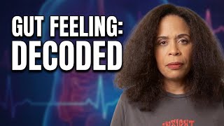 Your Gut Feelings Are Lying to You (Here's Why)