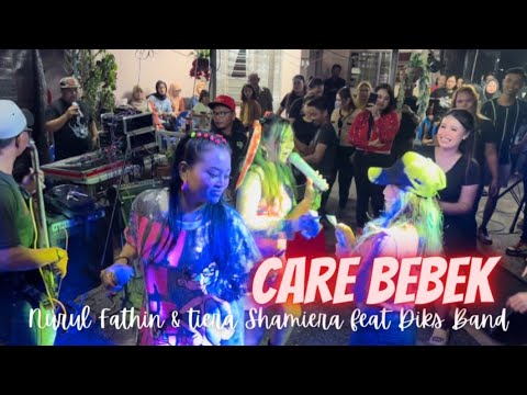 CARE BEBEK | FATHIN & TIERA SHAMIERA FEAT DIKS BAND