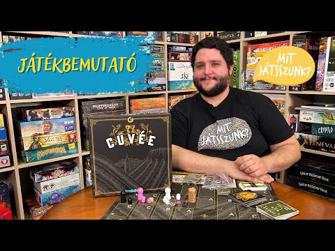 Cuvée Játékbemutató - Must azonnal - Mit Játsszunk?