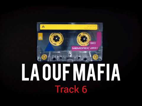 La Ouf Mafia - Track 6 Rap francais 2024 Flashback