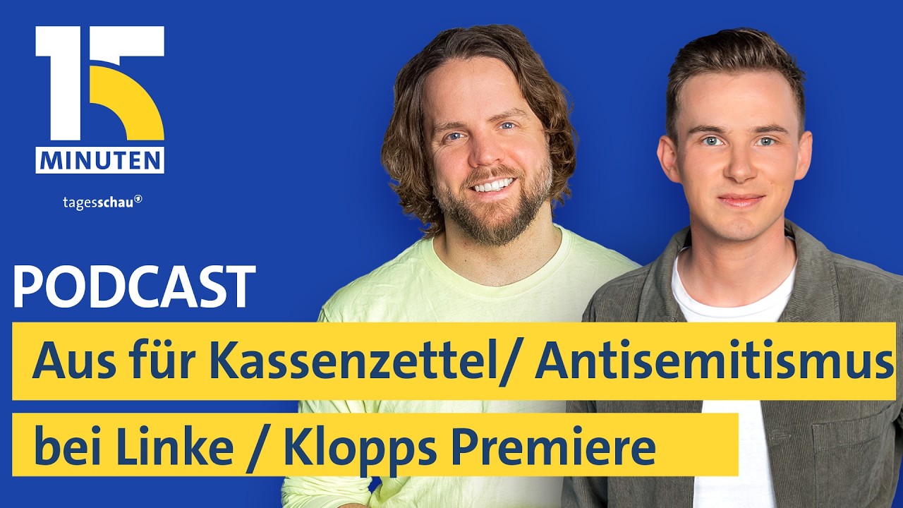 Aus für Kassenzettel / Antisemitismus bei Linke / Klopps Premiere als Bundestrainer | „15 Minuten“