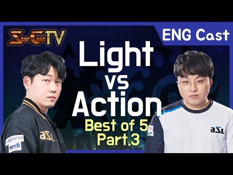 [ENG] Light vs Action (TvZ, Bo5) Part3 [2021.06.12] - Starcraft Remastered (StarCastTV English)