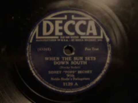 78rpm: When The Sun Sets Down South - Sidney Bechet w/Noble Sissle's Swingsters, 1938 - Decca 2129