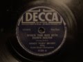 78rpm: When The Sun Sets Down South - Sidney Bechet w/Noble Sissle's Swingsters, 1938 - Decca 2129