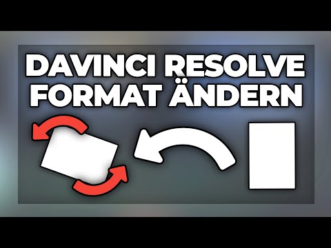 Davinci Resolve Hochformat und Querformat wechseln - Tutorial