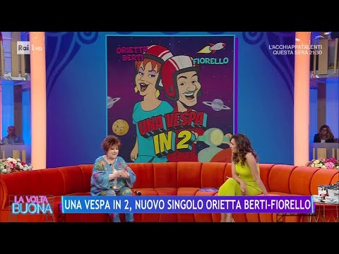 Una Vespa in 2, nuovo singolo Orietta Berti-Fiorello - La Volta Buona 31/05/2024