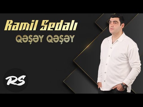 Ramil Sedali - Qesey Qesey ( Yeni 2020 )