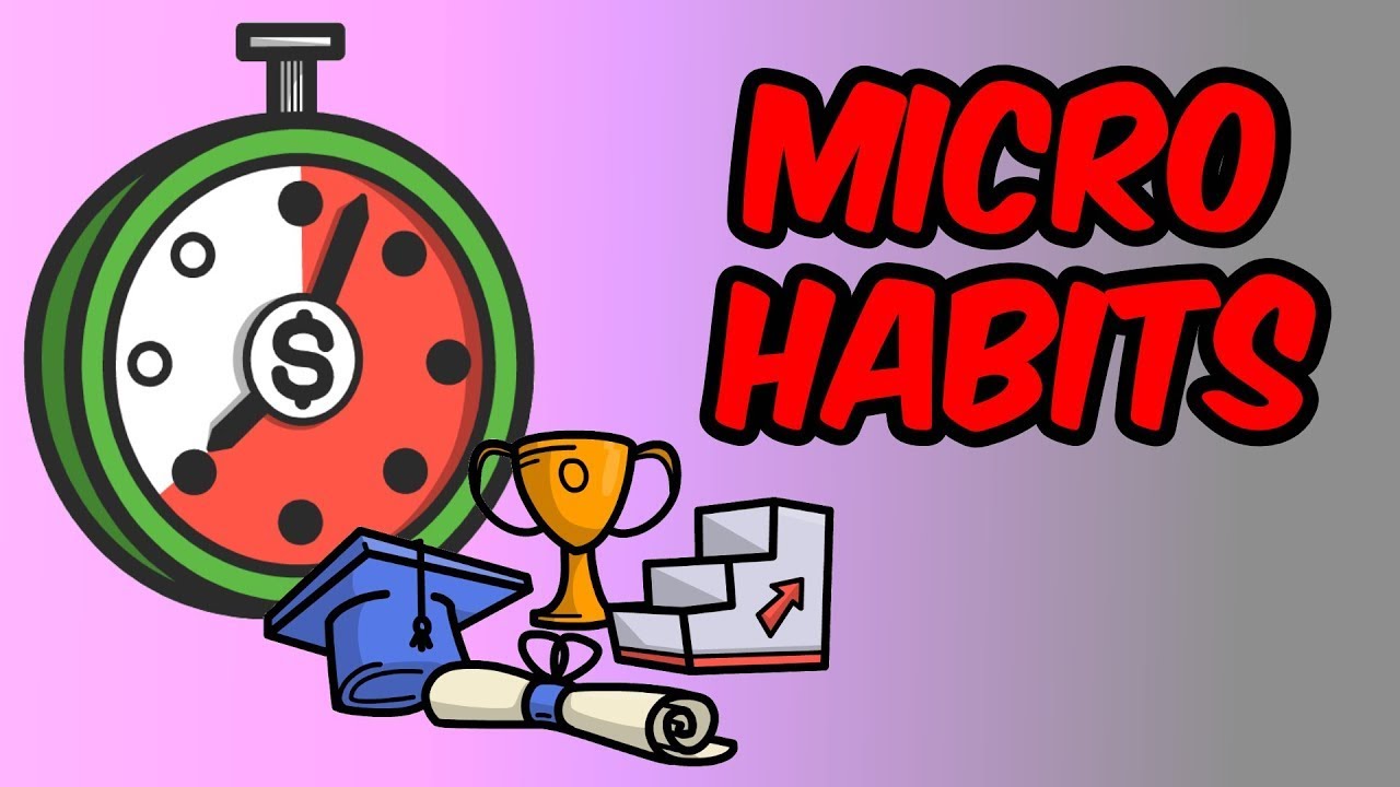 7 Micro-Habits That Will Completely Change Your Life in a Year