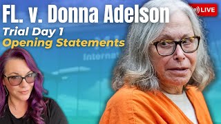 FL v. Donna Adelson Day 1 Opening Statements. New info on Jail Informants. Luis Rivera testifies.