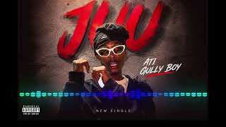 Download lagu Ati Gully boy  - juu ( official audio ) mp3