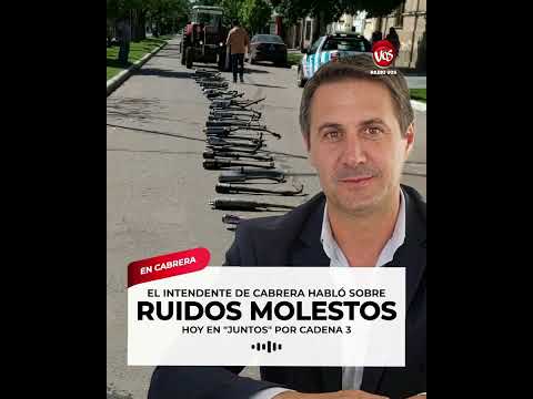 GENERAL CABRERA: SOBRE RUIDOS MOLESTOS.