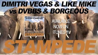 Dimitri Vegas &amp; Like Mike vs DVBBS &amp; Borgeous - Stampede (Official Video - Teaser - Out Now!)
