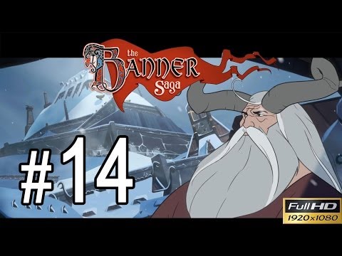 The Banner Saga Walkthrough - Part 14 Gameplay 1080p