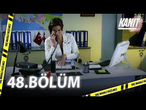 Kanıt 48. Bölüm - Full Bölüm