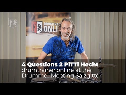 4 Questions 2 PiTTi Hecht | drumtrainer.online
