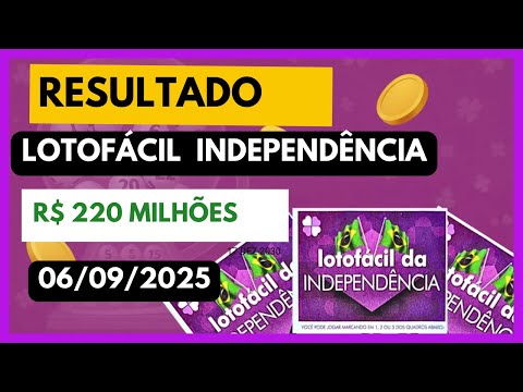 Resultado da LOTOFACIL Independência Concurso 3480, Sorteio Dia  06/09/2025