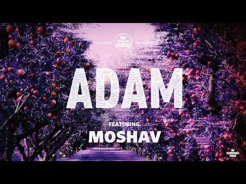 Adam | Moshav | TYH Nation