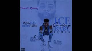 Yung Bleu - Ice On My Baby Remix (Slim-E Remix)