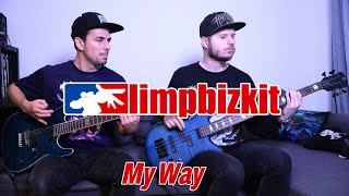 Download lagu LIMP BIZKIT - My Way [GUITAR & BASS COVER] mp3