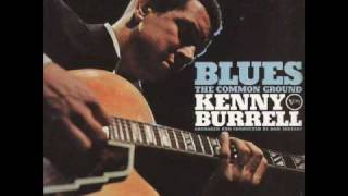 Kenny Burrell - See See Rider