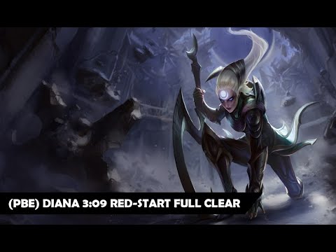 [Season 11.7 PBE] Diana Jungle Clear Guide | 3:09 Red-Start Full Clear