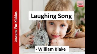 Laughing Song poem (SONG) by William Blake, ICSE Class 5 English poem
