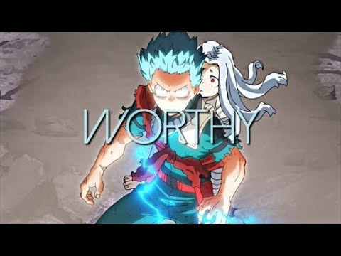 My Hero Academia「AMV/ASMV」|| Izuku Midoriya | Worthy